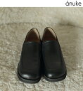 【予約商品】anuke アンヌーク Ecoleather Loafers 62521005 9月末〜10月末入荷予定 後払い決済利用不可 2025Fall/Wi...