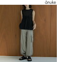 楽天セレクトショップreal【予約商品】anuke アンヌーク Glitter Cargo Pants 62410709 グリッターカーゴパンツ 4月末～5月末入荷予定 後払い決済利用不可 24SS 2024春夏 新作 キャンセル返品不可 予約