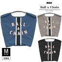 【即日発送(火曜除く)】【正規品保証】【検品後発送】Ball&Chain ボールアンドチェーン LINE 301037 Mサイズ バッグ エコバッグ ショッピン...