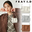 【期間限定10%OFF+エントリーでP2倍】【予約商品】FRAY I.D フレイアイディー 【ルエル】2wayミニリボンウォレット FWGG254336 8月上...