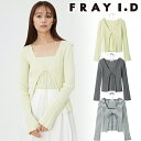 【期間限定10%OFF】【土日も即日発送】FRAY I.D フレイアイディー ベアキャミ＆カーデアンサンブル FWNT241124 24SS 2024春夏 新作 キャンセル返品不可 あす楽