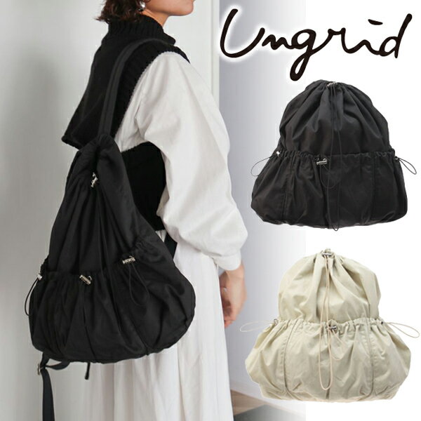 楽天セレクトショップreal【期間限定30％OFF】【即日発送】Ungrid アングリッド ギャザーボリュームリュック 112411928801 24SS 2024春夏 新作 キャンセル返品不可 あす楽