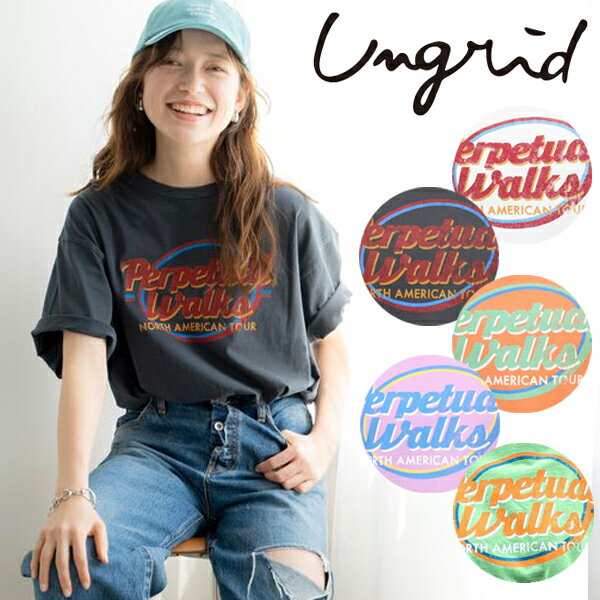 期間限定12%OFF 即日発送 Ungrid アングリッド ツアーロゴルーズTee 112422793901 ネコポス 24SS 2024春夏 新作 キャンセル返品不可