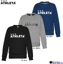 特価【ATHLETA アスレタ】22AW スウェットシャツ 03367 プルオーバー サッカー フットサル レアルスポーツ