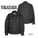 【Y'2 LEATHER/ワイツーレザー】×【REALDEAL/リアルディール】ディアスキンレザーシャツ/ DS-13/ DEER SKIN WESTERN SHIRT★REAL DEALY'2　LEATHER/ワイツーレザー/Y2/ワイツー/ハーレー/バイカー/アメカジ/レザージャケット/メンズジャケット