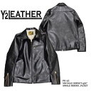 【Y'2 LEATHER/ワイツーレザー】レザージャケット/PR-65：VINTAGE HORSE“Light” SINGLE RIDERS JACKET★REAL DEALY'2　LEATHER/ワイツーレザー/Y2/ワイツー/ハーレー/バイカー/アメカジ