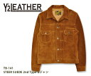 【Y 039 2 LEATHER/ワイツーレザー】レザージャケット/STEER SUEDE 2nd Type Gジャン TB-141★REAL DEALY 039 2 LEATHER/ワイツーレザー/Y2/ワイツー/ハーレー/バイカー/アメカジ