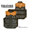 yY'2 LEATHER/Cc[U[zREALDEALʒxXg/OV-01:OIL SOFT HORSE DONW VEST:LEATHER DOWN VEST OLV/SDLREAL DEALY'2@LEATHER/Cc[U[/Y2/Cc[/n[[/oCJ[/AJW/xXg/YxXg/_ExXg/2022/V/H~