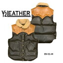 yY'2 LEATHER/Cc[U[zxXg/OIL SOFT HORSE & MOUTON DOWN VEST@OIL SOFT HORSE & MOUTON DOWN VEST@OV-01-MY'2@LEATHER/Cc[U[/Y2/Cc[/n[[/oCJ[/AJW