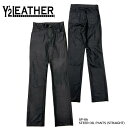 yY'2 LEATHER/Cc[U[zU[pc/SP-06FSTEER OIL PANTSREAL DEALY'2@LEATHER/Cc[U[/Y2/Cc[/n[[/oCJ[/AJW/U[pc/U[{g