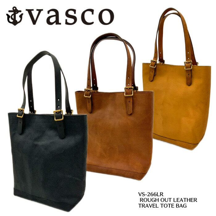 【VASCO/ヴァスコ】バッグ /ROUGH OUT LEATHER TRAVEL TOTE BAG/VS-266LR ★REAL DEAL