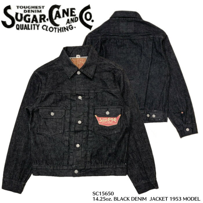 【SUGAR CANE/シュガーケーン】SC15650 / SUGAR CANE - 14.25oz. BLACK DENIM JACKET - 1953 MODEL -/メンズジャケット/デニムジャケット/ランチブラウスジャケット