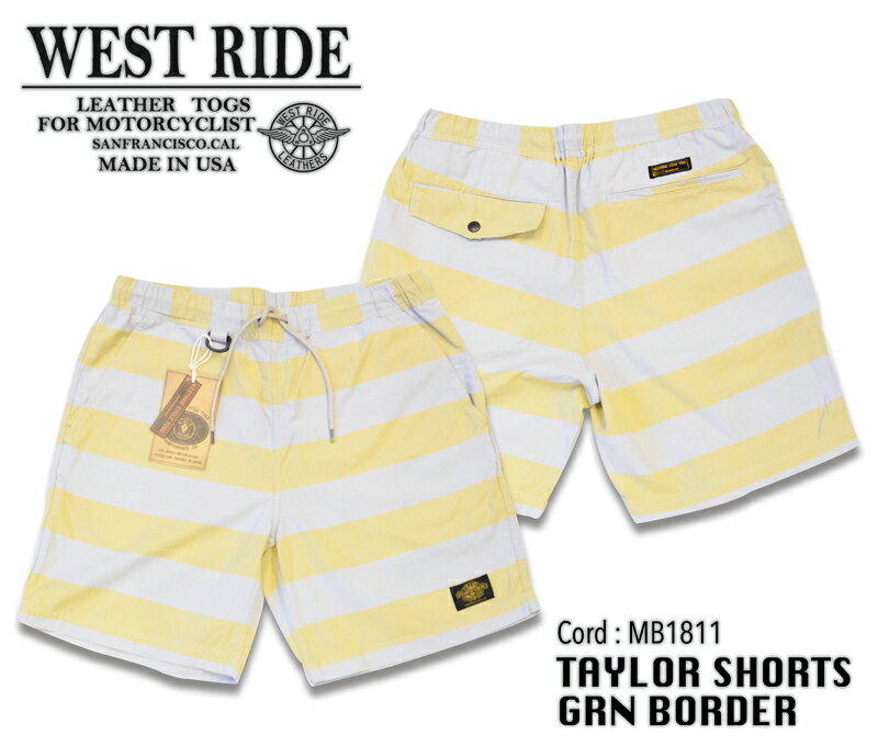 【WESTRIDE/ウエストライド】ショーツ/TAYLOR SHORTS GRN BORDER★REAL DEALWESTRIDE/ウエストライド/新潟/MADE IN NIIGATA/ハーレー/バイカー/アメカジ/モーターサイクル/レーシングダウン