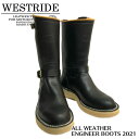 【WESTRIDE/ウエストライド】ブーツ/ALL WEATHER ENGINEER BOOTS 2021 BLK