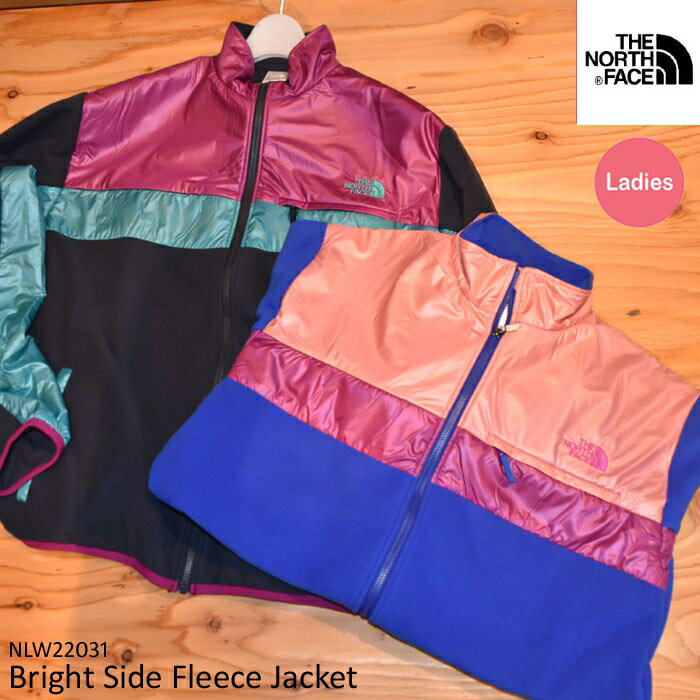 ノースフェイス レディース ジャケット ブライトサイドフリースジャケット NLW22031 Bright Side Fleece Jacket The North Face [11120ss]