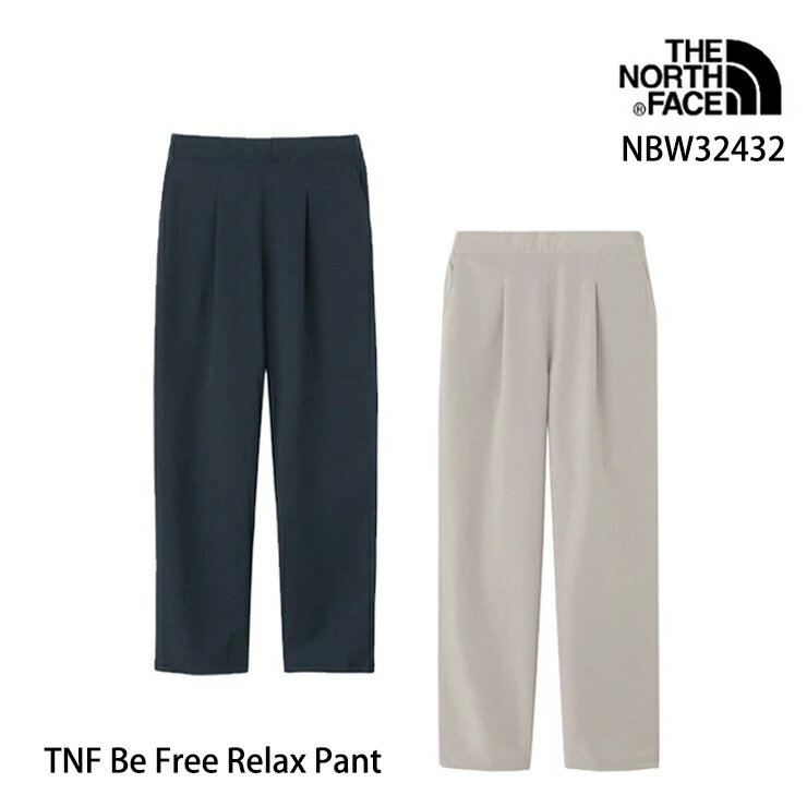 ザ・ノース・フェイス レディース パンツ NBW32432 TNF Be Free Relax Pant TNFビーフリーリラックスパ..