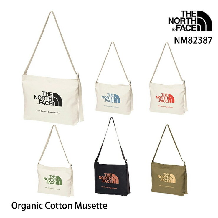 ザ・ノース・フェイス オーガニック コットン ミュゼット NM82387 Organic Cotton Musette THE NORTH FACE ユニセックス メンズ レディース バック かばん ショルダーバッグ 斜め掛け サコッシュ アウトドア フェス おしゃれ カジュアル 6カラー 正規品 [11124fw][0406l]のサムネイル