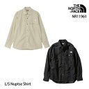 ザ ノース フェイス ロングスリーブ ヌプシシャツ NR11961 L/S Nuptse Shirt THE NORTH FACE 長袖シャツ ジャケット ナイロン 春 夏 大きいサイズ アウトドア おしゃれ カジュアル ファッション 撥水 軽量 耐久 正規品 11124ss