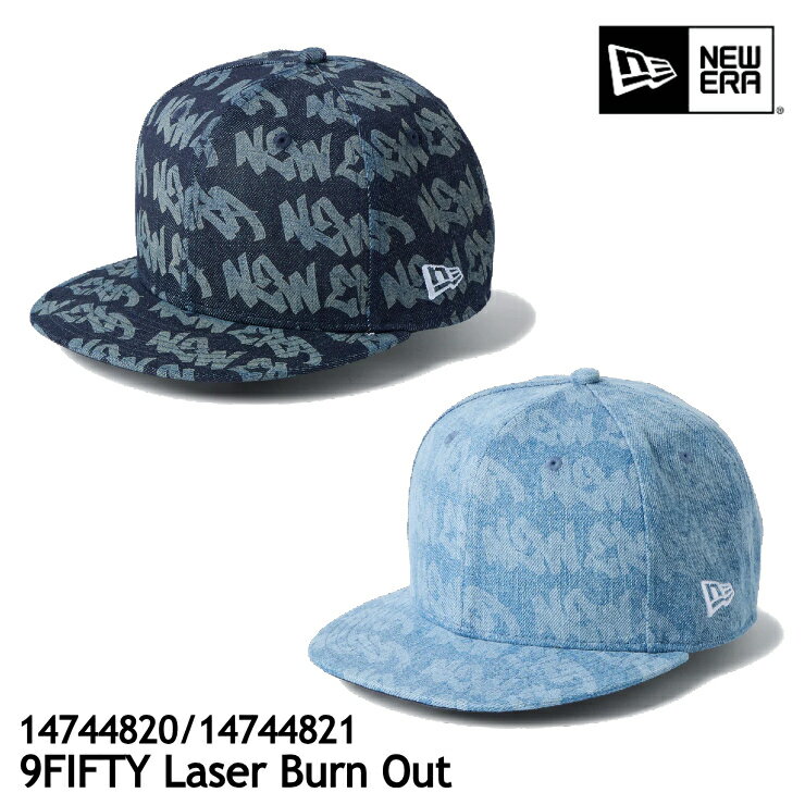 Rakuten - ニューエラ キャップ 9FIFTY レーザーバーンアウト デニム 14744821 14744820 総柄 帽子 スナップバック ノンウォッシュ ウォッシュド メンズ レディース NEW ERA 正規品 2026新作 [726126ss]