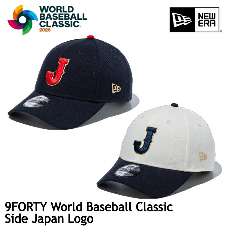 2026春夏新作 WBC 公式 ニューエラ 9FORTY 侍ジャパン 日本代表 ロゴ キャップ World Baseball Classic サイドロゴ 帽子 メジャーリーグ 野球 NEW ERA 正規品 #14948213 #14948214 [726126ss]