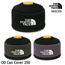 ザ・ノース・フェイス OD缶カバー OD Can Cover 250 NN32355 キャンプ アウトドア The North Face OD缶を保護 250g...