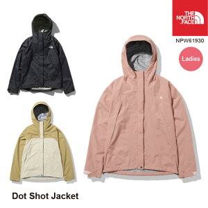 ノースフェイス レディース ジャケット アウトドア 防水 NPW61930 Dot Shot Jacket ドットショット The North Face [11122ss][0406l]