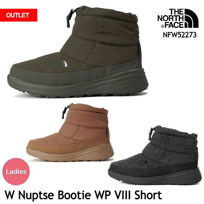 ザ・ノース・フェイス 【最大2000円OFFクーポン!】 ザ・ノースフェイス レディース ブーツ NFW52273 W Nuptse Bootie WP VIII Short ウィメンズ ヌプシ ブーティ ウォータープルーフ VIII ショート The North Face [111outlet]