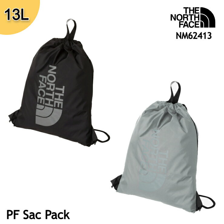 【送料無料!】 ザ・ノース・フェイス ナップサック ピーエフサックパック NM62413 PF Sac Pack ジム トレーニング 部活用品の収納 The North Face 多用途 ナップサック シンプル キャリーハンドル付 ジム通い [11125ss][0406y]