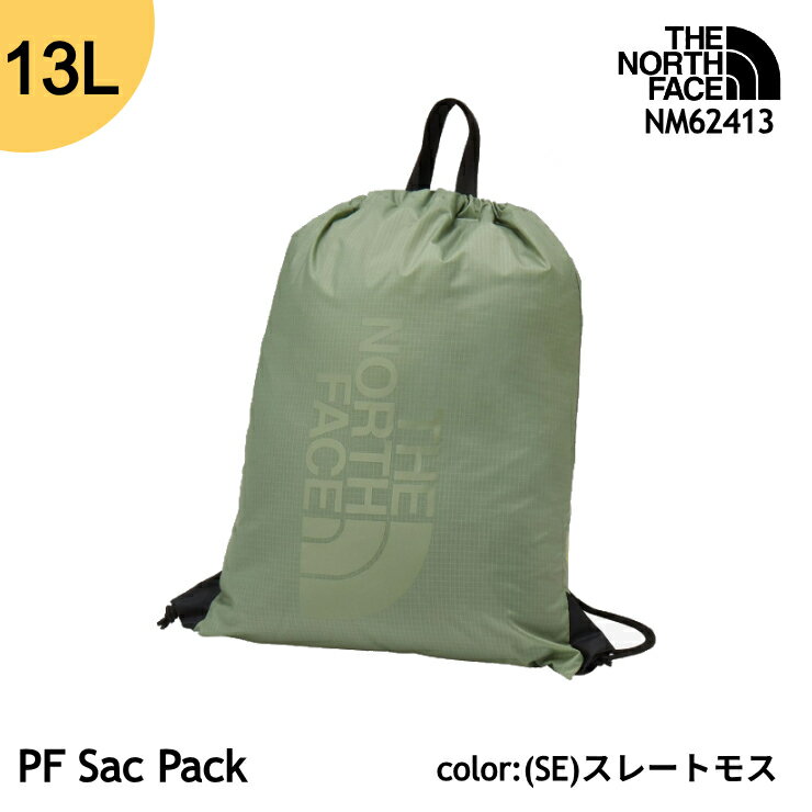 Rakuten - 【スーパーセール限定価格＆送料無料】 ザ・ノース・フェイス ナップサック ピーエフサックパック NM62413 PF Sac Pack スレートモス ナップザック トレーニング 部活用品の収納 多用途 シンプル キャリーハンドル付 ジム通い The North Face [11126ss][0406y]