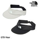 【サマーセール15%OFF】 ザ・ノース・フェイス NN02576 GTD Visor GTDバイザー ユニセックス メンズ レディース THE NORTH F...