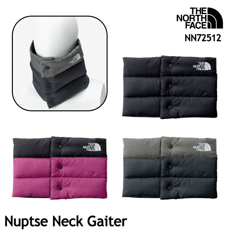 楽天REALDRIVEネックゲイター ダウン ザ・ノース・フェイス NN72512 Nuptse Neck Gaiter ヌプシネックゲイター 650フィルパワー スナップボタン The North Face 防寒 冬 アクセサリー ネックウォーマー [11125fw][0406p]