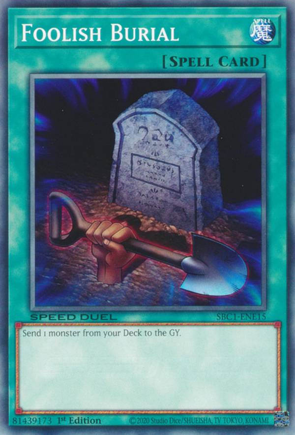 遊戯王 SBC1-ENE15 おろかな埋葬 Foolish Burial (英語版 1st Edition ノーマル) Speed Duel：Streets of Battle City