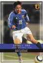 小野伸二 日本代表 2006 FIFAワールドカップドイツ アジア地区最終予選突破記念カード