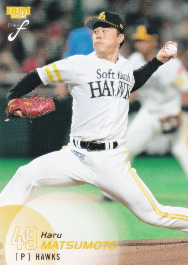 BBM ベースボールカード 617 松本晴 福岡ソフトバンクホークス (レギュラーカード/1stバージョンUPDATE版) 2025 FUSION