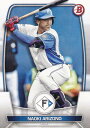 NPB ベースボールカード 80 有薗直輝 北海道日本ハムファイターズ (ベースカード) 2023 TOPPS BOWMAN ボウマン