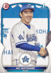 NPB ベースボールカード BP6 渡辺明貴 横浜DeNAベイスターズ (ROOKIE) (ベースカード) 2023 TOPPS BOWMAN ボウマン