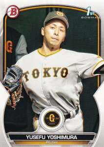 NPB ベースボールカード BP11 吉村優聖歩 読売ジャイアンツ (ROOKIE) (ベースカード) 2023 TOPPS BOWMAN ボウマン