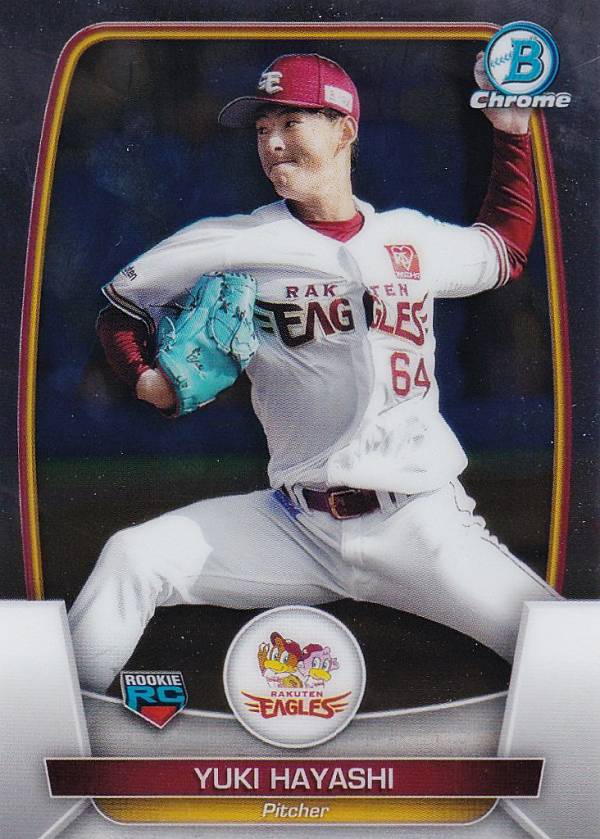 【Chromeパラレル】NPB ベースボールカード 123 林優樹 東北楽天ゴールデンイーグルス (ROOKIE) (ベースカード) 2023 TOPPS BOWMAN ボウマン