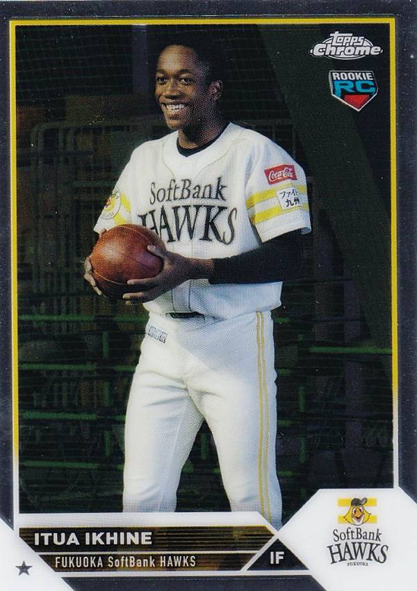 NPB ベースボールカード 121 イヒネ・イツア (ROOKIE) 福岡ソフトバンクホークス (ベースカード) 2023 TOPPS CHROME