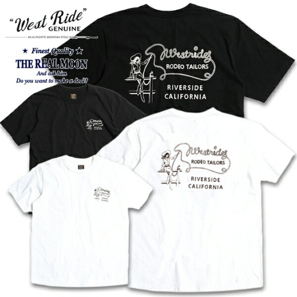WESTRIDE TEE No.PTTEE2509 "ロデオ・テーラーズ" ウエストライド 半袖 Tシャツ メンズファッション アメカジ