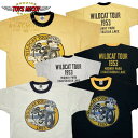 ★2023春夏★TOYS McCOY トイズマッコイ No.TMC2303 フィリックス ザ キャットTEE WILDCAT TOUR 1953 アメカジ