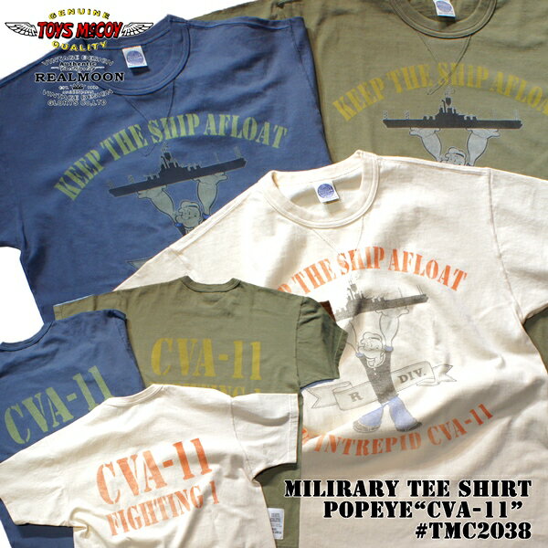 TOYS McCOY MILITARY TEE SHIRT 【POPEYE　"CVA-11"】No.TMC2039 No.TMC2039 第2次大戦の太平洋戦線を胃生き残りヴェトナム戦争でも活躍し、“FIGHTING 1"と讃えられた武勲の...