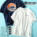 Tシャツ 接触冷感キシリトールプリント FIRST DOWN EXPLORATION GEAR ファーストダウン メンズ 半袖 涼しい 父の日