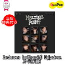 【当店特典付き】Zerobaseone 【melting point】 Digipack ver.9種選択