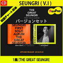 送料無料【1次予約限定価格】初回限定ポスター【丸めて発送】SEUNGRI ( V.I ) - 1集[THE GREAT SEUNGRI] (2CD) バージョンセット【7月24日発売予定】【7月31日発送予定】BIGBANG【KPOP】【韓国】