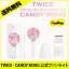 ̵ں١TWICE(ȥ磻) - CANDY BONG ե饤ȡFor ONVE OFFICIAL LIGHT STICK & MOOD LIGHT / 饤ȥƥå / K-POPۡGOODSۡפ򸫤