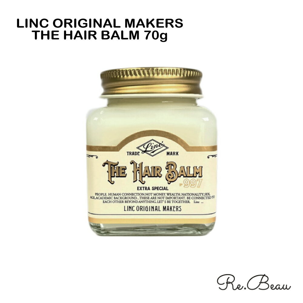 リンク オリジナル メーカーズ LINC ORIGINAL MAKERS HAIR BALM 997 ヘア バーム 997 70g