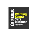 KEEP SAFE ステッカー Sサイズ 車間距離 安全運転 カスタム セーフティ
