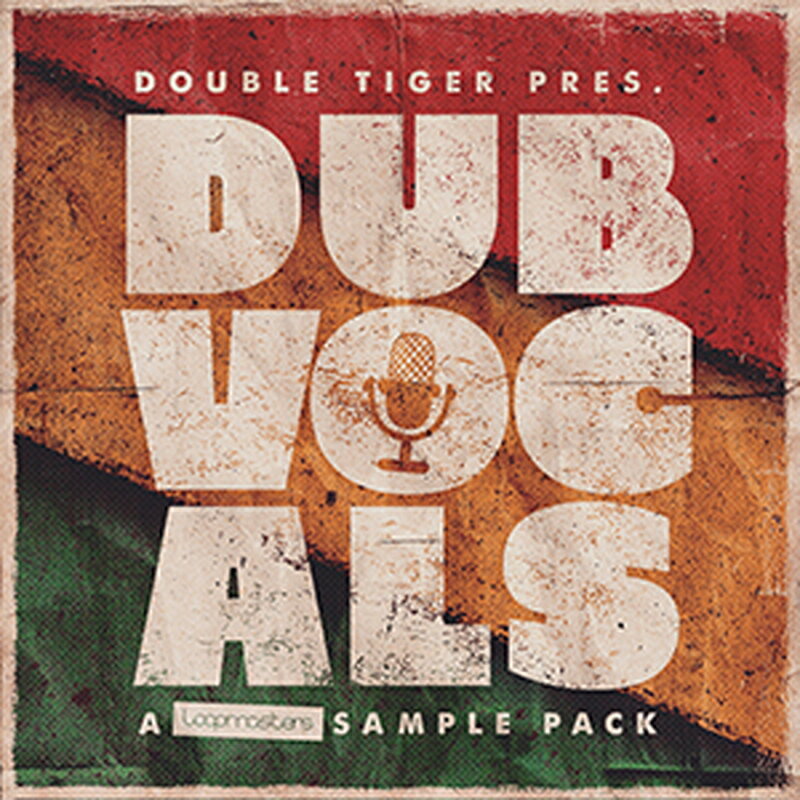 LOOPMASTERS DOUBLE TIGER PRESENTS - DUB VOCALS(オンライン納品)(2時間以内に納品) プラグインソフト