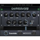 ShimmerVerb(プラグインソフトウェア)(オンライン納品)(代引不可) Eventide DTM プラグインソフト